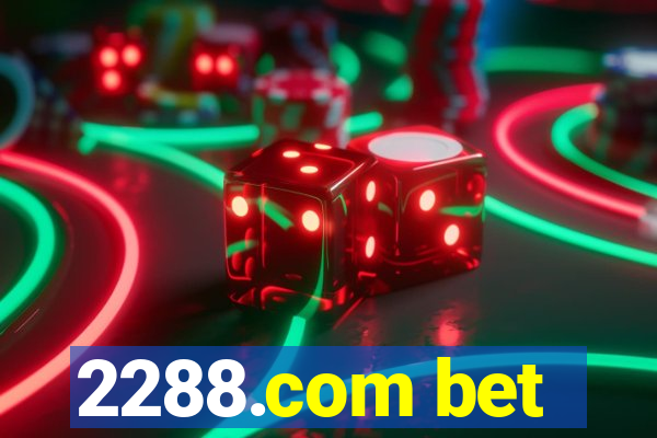 2288.com bet